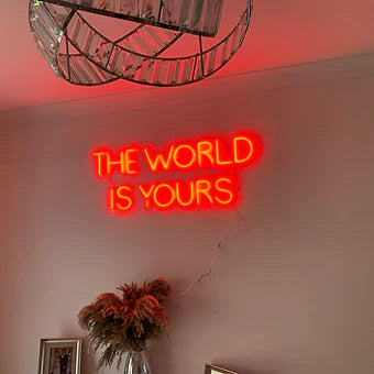 The World Is Yours LED Neon Sign