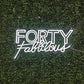 FORTY & Fabulous